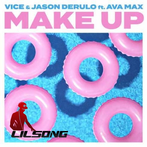 Vice & Jason Derulo Ft. Ava Max - Make Up